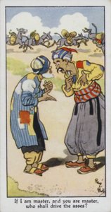 Als ik meester ben, en jij bent meester, wie zal dan de ezels drijven?